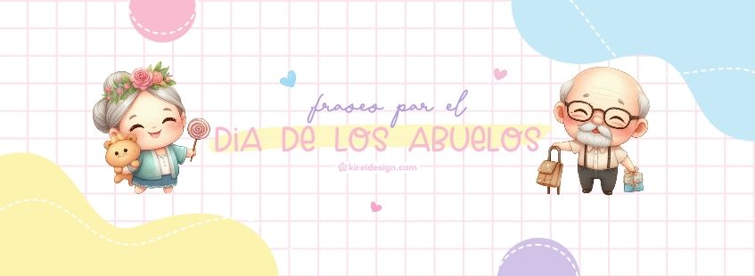 frases-dia-de-los-abuelos_kireidesign