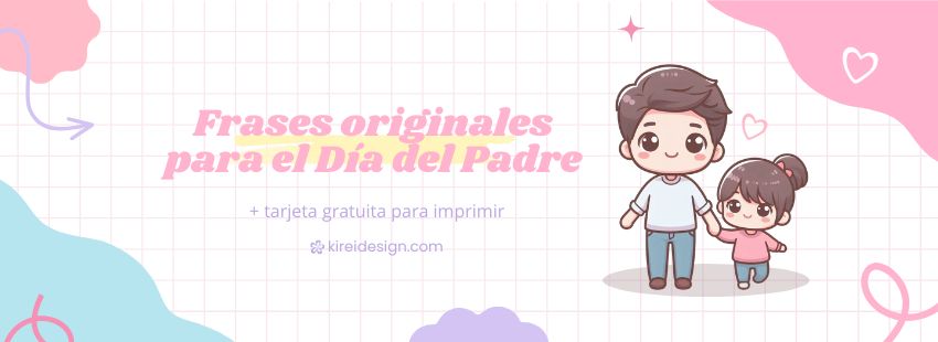 Frases para el día del Padre
