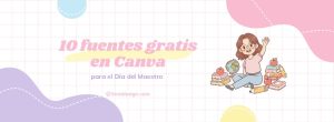 fuentes-gratis-canva-dia-del-maestro